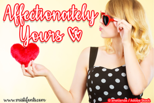 Affectionately Yours Font for Handmade Crafts